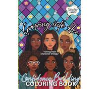 Growing into Her: Confidence Building Coloring Book