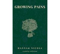 Growing Pains: A Poetry Collection