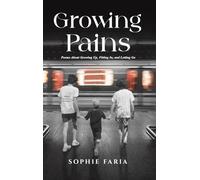 Growing Pains: Poems About Growing Up, Fitting In, and Letting Go