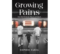 Growing Pains: Poems About Growing Up, Fitting In, and Letting Go