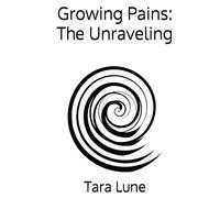 Growing Pains: The Unraveling