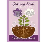 Growing Seeds: From the Word of God