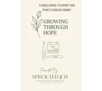 Growing Through Hope: Trying to Conceive