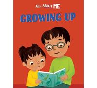 Growing Up (All about Me)