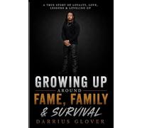 Growing up around fame, family & survival