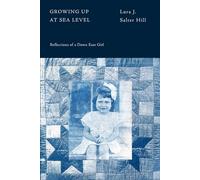 GROWING UP AT SEA LEVEL: Reflections of a Down East Girl