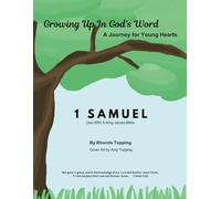 Growing Up In God's Word- 1 Samuel: A Journey for Young Hearts