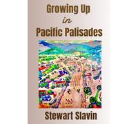 Growing Up in Pacific Palisades