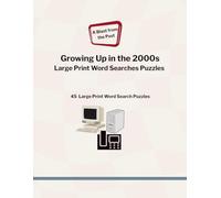 Growing Up in the 2000s: Large Print Word Searches Puzzles (A Blast from the Past)