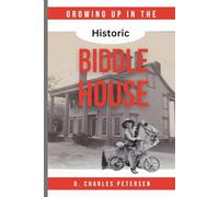 Growing Up in the Historic Biddle House