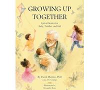 Growing Up Together