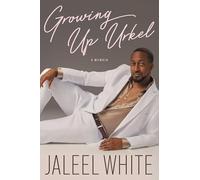 Growing Up Urkel: A Memoir