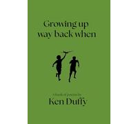 Growing up way back when