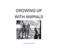 Growing Up with Animals