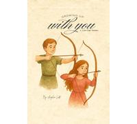 Growing Up With You