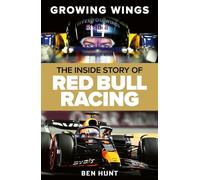 Growing Wings: The inside story of Red Bull Racing