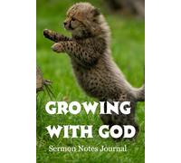 Growing with God: Sermon Notes Journal for Kids