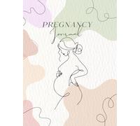 Growing With You: A 40-Week Pregnancy Journal to Capture Every Kick, Craving, and Memory