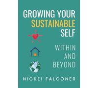 Growing Your Sustainable Self: within and beyond