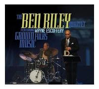 Grown Folks Music by Ben Riley Quartet
