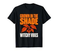 Grown in The Shade Witchy Vibes Nightshade Gothic Halloween Camiseta
