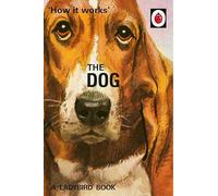 Grown Up Ladybird 5: The Dog (Ladybirds for Grown-Ups)
