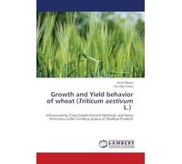 Growth and Yield behavior of wheat (Triticum aestivum L.): Influenced by Crop Establishment Methods and Nano fertilizers under Vindhya platue of Madhya Pradesh