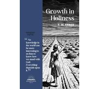 Growth in Holiness: or The Progress of the Spiritual Life