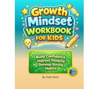 Growth Mindset Workbook for Kids: Build Confidence, Improve Thinking, Develop Strong Habits (12Tutorme Reading Skills Workbook Series)