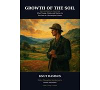 Growth of the Soil: What Trump, Orbán, and Marine Le Pen Owe to a Norwegian Farmer (Annotated)