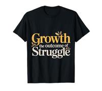 Growth The Outcome of Struggle Viaje de Crecimiento |- Camiseta