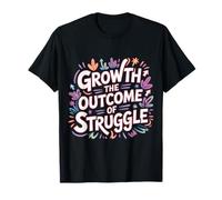 Growth The Outcome of Struggle Viaje de Crecimiento |- Camiseta