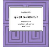 Grtz,Sven - G. Keller: Spiegel das Ktzchen