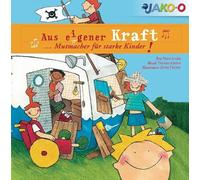 Grube,Petra - Aus Eigener Kraft.Mutmacher Für Starke Kinder [Import]