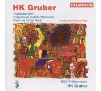 HK Gruber – Frankenstein / Dancing in the Dark / Charivari – CD – Importación USA – NAXOS