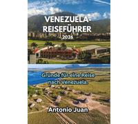 Gründe für eine Reise nach Venezuela.: Gründe für eine Reise nach Venezuela.
