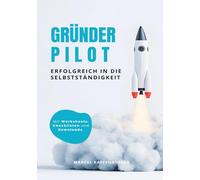GRÜNDER PILOT: Erfolgreich in die Selbstständigkeit