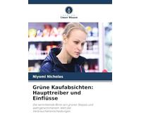 Grüne Kaufabsichten: Haupttreiber und Einflüsse: Die vermittelnde Rolle von grüner Skepsis und wahrgenommenem Wert bei Verbraucherentscheidungen