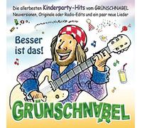 Grünschnabel - Besser Ist das! Die Allerbesten Kinderparty-Hits