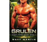 Grulen: Svesti Fated Mates Book 7