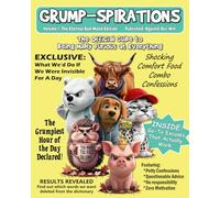Grump-spirations - The Official Guide to Being Mildly Furious at Everything: Funny stories from our favourite grumpy characters