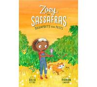 Grumplets and Pests: Zoey and Sassafras #7