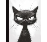 Grumpy Black Cat Composition Notebook | 7.5x9.25 in | 110 Pages | College Ruled Lines | Funny Angry Cat Journal for School & Work