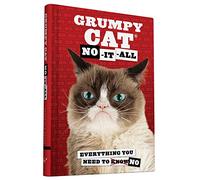 Grumpy Cat. No-It-All: Everything You Need to No