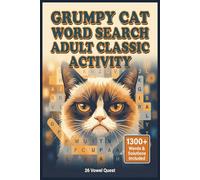 Grumpy Cat Word Search Adult Classic Activity: Over 50+ Puzzles for Seniors & Grown-Ups, Easy to Read Brain Games for Relaxation, Humor & Stress Relief