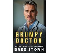 Grumpy Doctor: An Off Limits Age Gap Romance