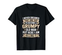 Grumpy Old Man - Cita de Humor sarcástico Camiseta