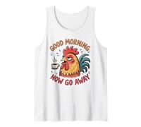 Grumpy Rooster Good Morning Now Go Away Funny Coffee Camiseta sin Mangas