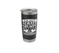Grumpy Sometime I'm Deer Hunting Hunter Life Adventure Vaso térmico de acero inoxidable de doble pared