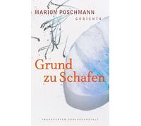 Grund zu Schafen: Gedichte